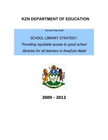 School Library Strategy - KwaZulu-Natal Department of Education