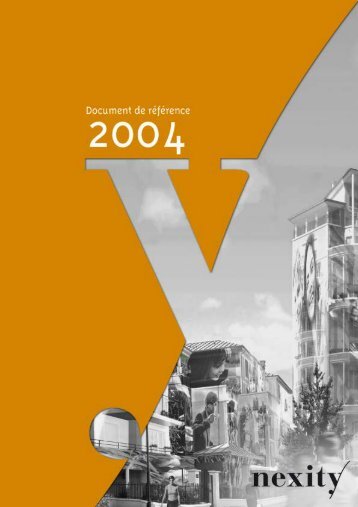 Document de rÃ©fÃ©rence 2004 (.pdf 1.26 Mo) - Nexity