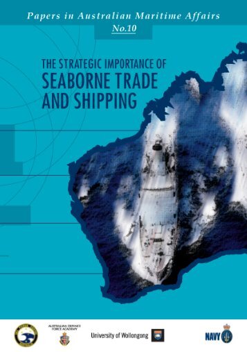 The Strategic Importance of Seaborne Trade and shipping - Royal ...
