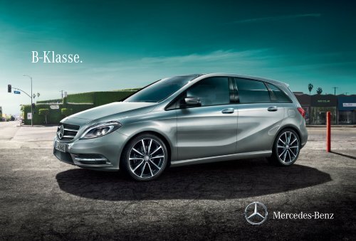 Broschüre der B-Klasse herunterladen (PDF) - Mercedes-Benz ...