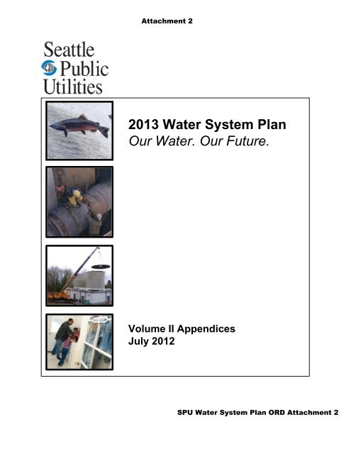 2013 Water System Plan, Volume II - Seattle City Clerk's Office - City ...