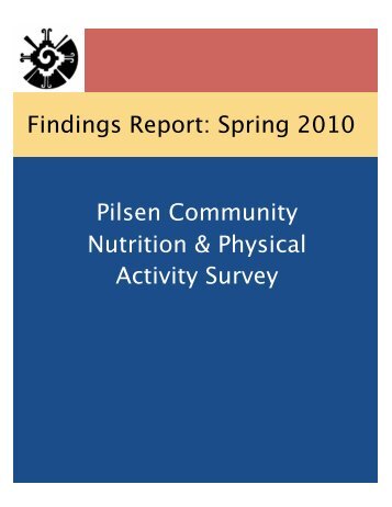 Pilsen Community Nutrition and Physical Activity Survey