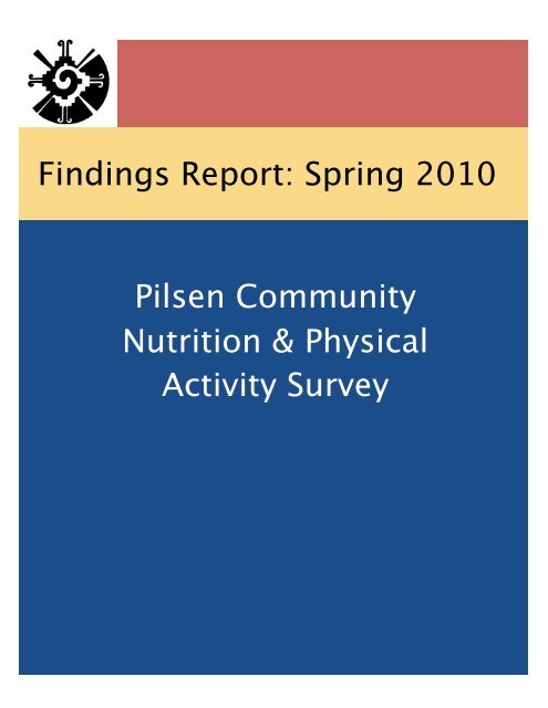 Pilsen Community Nutrition and Physical Activity Survey