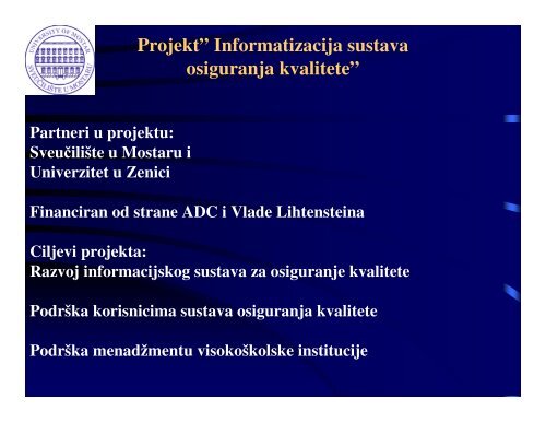 Osiguranje kvalitete na SveuÃ„ÂiliÃ…Â¡tu u Mostaru - DANAS - WUS Austria