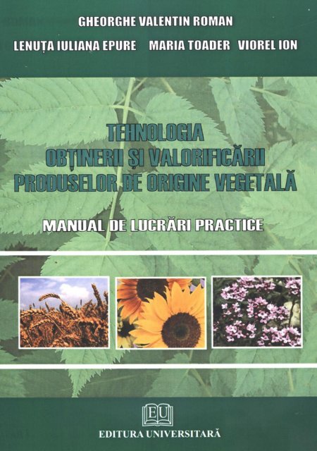 Tehnologia obtinerii si valorificarii produselor de origine vegetala.pdf