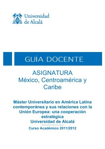 ASIGNATURA México, Centroamérica y Caribe - Universidad de ...