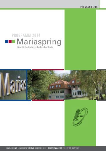 pRogRaMM 2014 - Ländliche Heimvolkshochschule Mariaspring e.V.