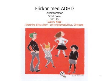 Flickor med ADHD-Svenny Kopp.pdf - Svenska FÃƒÂ¶reningen fÃƒÂ¶r Barn