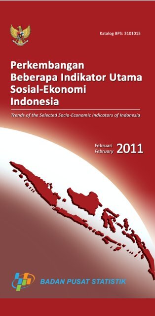 Perkembangan Beberapa Indikator Utama Sosial-Ekonomi Indonesia