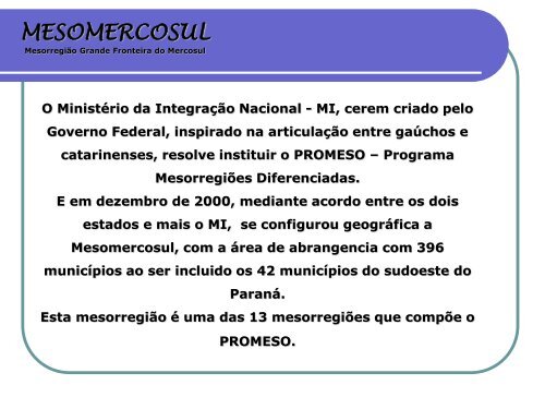 Mesorregião Grande Fronteira do Mercosul