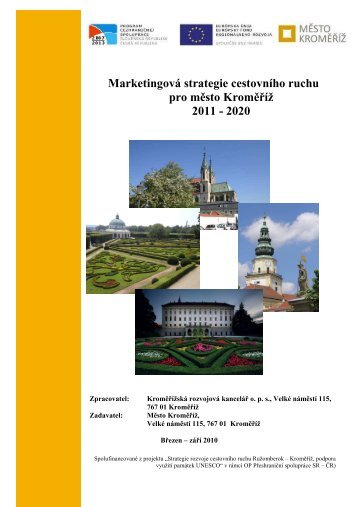 MarketingovÃ¡ strategie cestovnÃ­ho ruchu pro mÄsto KromÄÅÃ­Å¾ 2011 ...