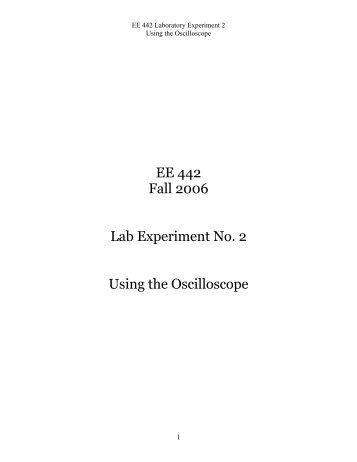 Laboratory Experiment No. 2: Using the Oscilloscope (PDF Format)