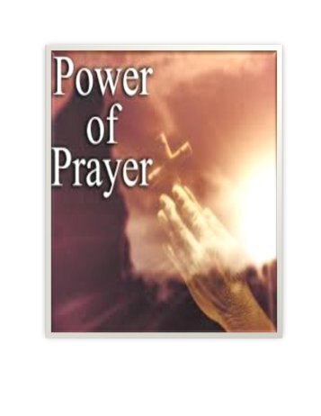 The Potency of Prayer
