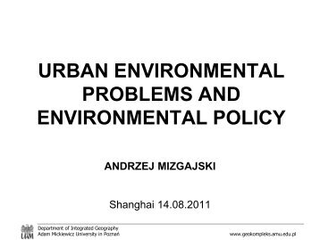 (University Poznan, Poland): Urban environmental problems and ...