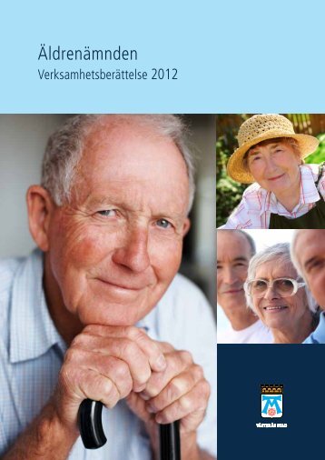 ÃldrenÃ¤mnden verksamhetsberÃ¤ttelse 2012 - VÃ¤sterÃ¥s stad