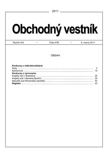 RoÄnÃ­k XIX â¢ ÄÃ­slo 47B â¢ 9. marca 2011 Konkurzy a reÅ¡trukturalizÃ¡cie ...