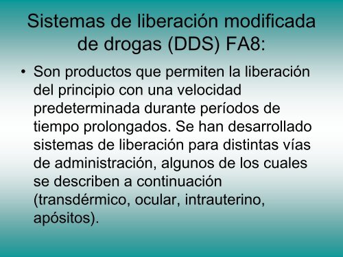 Sistemas de liberaciÃ³n modificada de drogas (DDS) FA7: