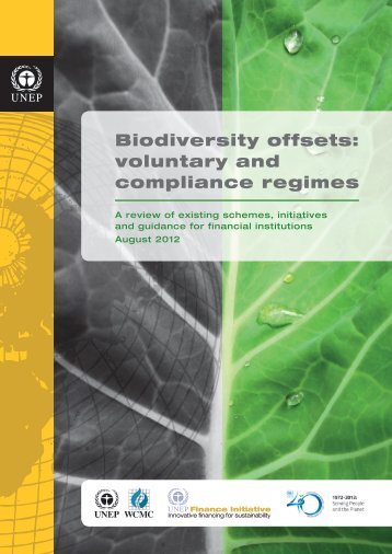 Biodiversity Offsets: Voluntary and Compliance Regimes