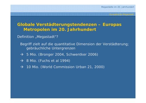 Die Megastadt im 20. Jahrhundert