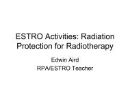 Radiation Protection for Radiotherapy - E. Aird (ESTRO) - European ...