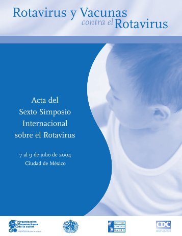 Acta del sexto simposio internacional sobre el rotavirus - Path