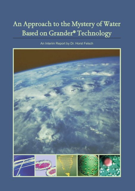 An Approach to the Mystery of Water Based on Grander® Technology