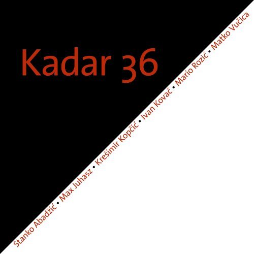 Kadar 36 - Centar za kulturu Novi Zagreb