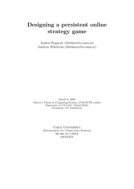 Designing a persistent online strategy game - Department of ...