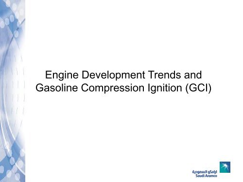 Gasoline Compression Ignition (GCI) - Engine Research Center