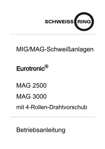 MIG/MAG-SchweiÃanlagen MAG 2500 MAG 3000 ... - Reiz GmbH