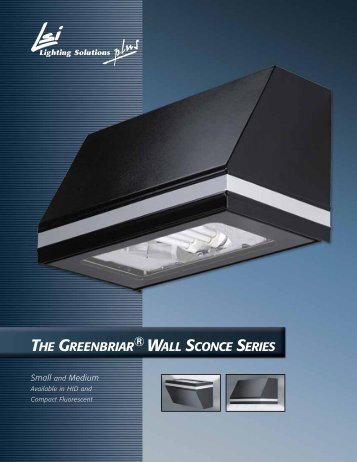 THE GREENBRIAR WALL SCONCE SERIES - LSI Industries Inc.