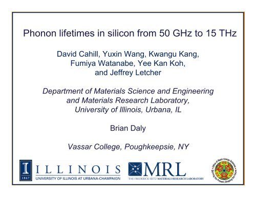 Phonon lifetimes in silicon from 50 GHz to 15 THz - University of ...