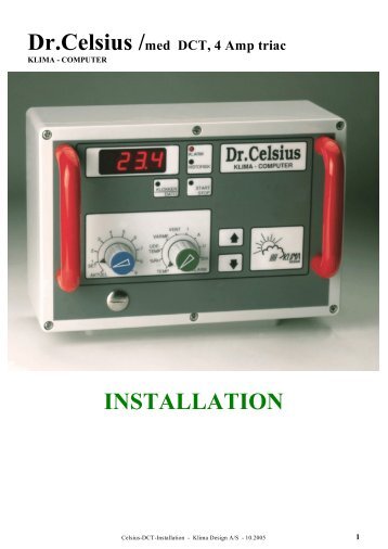 Celsius med Triac-regulator DCT, Installation - Klima Design A/S