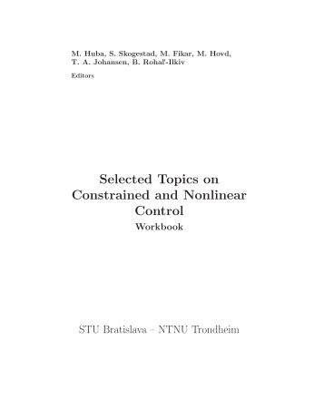 Selected Topics on Constrained and Nonlinear Control. Workbook