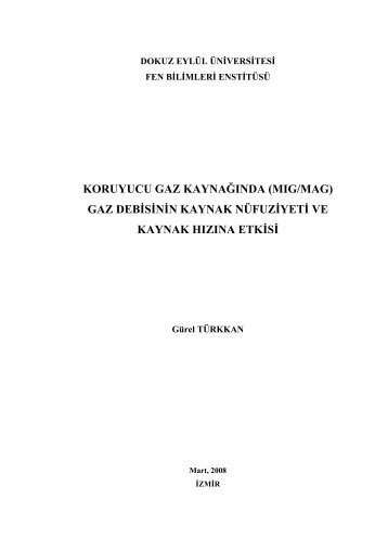 koruyucu gaz kaynağında - Fen Bilimleri Enstitüsü - Dokuz Eylül ...