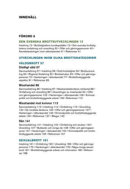 Brottsutvecklingen i Sverige fram till Ã¥r 2007 - BrottsfÃ¶rebyggande ...