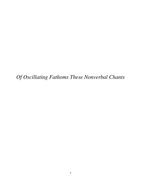 Of Oscillating Fathoms These Nonverbal Chants - The Argotist Online