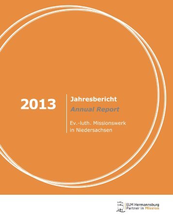 Jahresbericht 2013.pub - Ev.-luth. Missionswerk in Niedersachsen