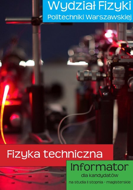 SpecjalnoÅci na kierunku Fizyka Techniczna - Politechnika ...