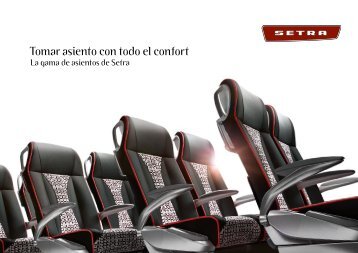 Tomar asiento con todo el confort - Setra