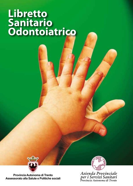 Libretto Sanitario Odontoiatrico - Azienda Provinciale per i Servizi ...
