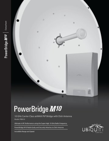 Download Powerbridge M10 Datasheet - Ubiquiti Networks