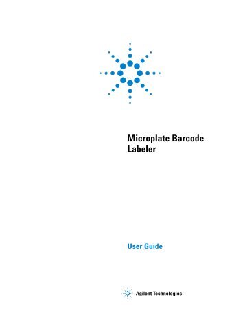 Microplate Barcode Labeler User Guide - Agilent Technologies