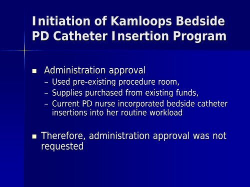 Starting a Bedside Peritoneal Dialysis Catheter ... - BC Renal Agency