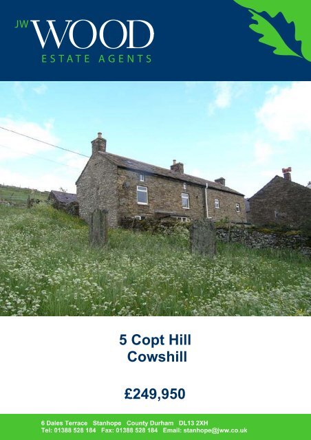 5 Copt Hill Cowshill £249,950 - JW Wood