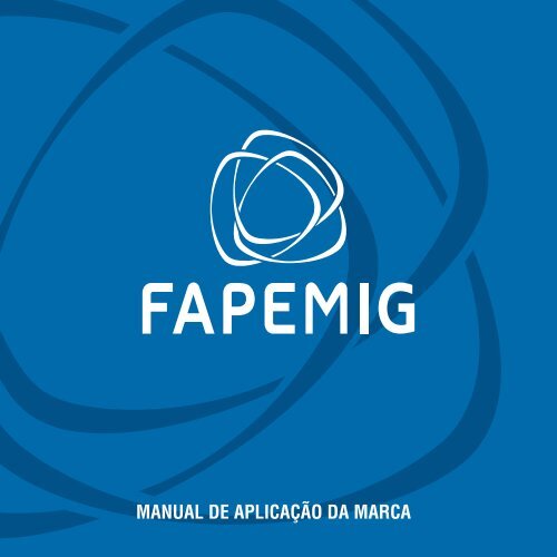 Manual de Aplicação da Marca - Fapemig