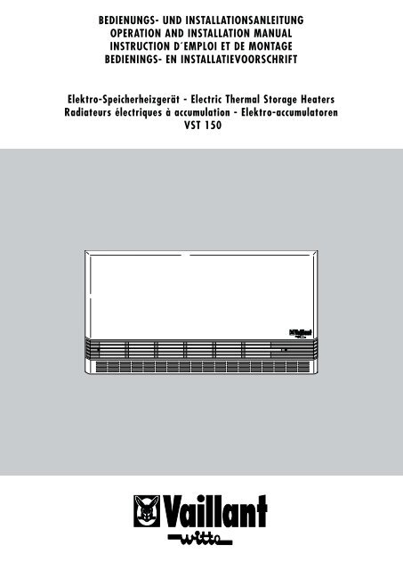 BEDIENUNGS- UND INSTALLATIONSANLEITUNG ... - Vaillant