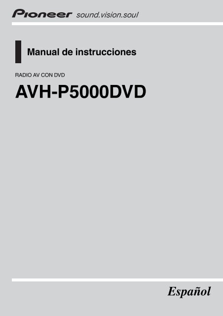 AVH-P5000DVD - Service.pioneer-eur.com - Pioneer