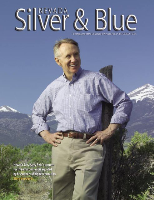 Nevada Silver & Blue: July August 2005 - University of Nevada, Reno