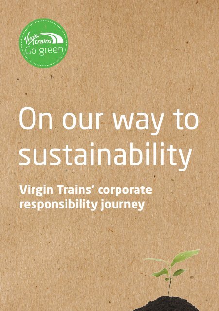 corporate responsibility report - Virgin Trains